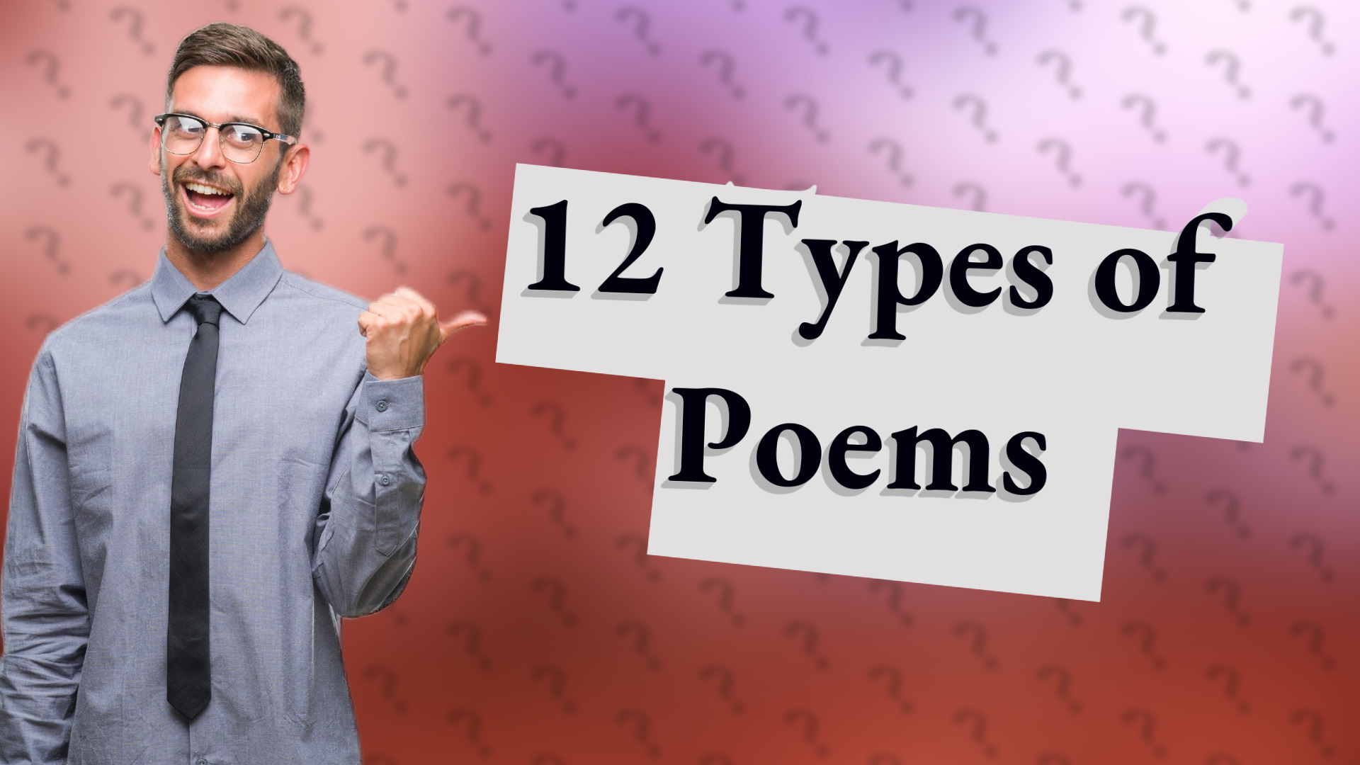 12 Types of Poems