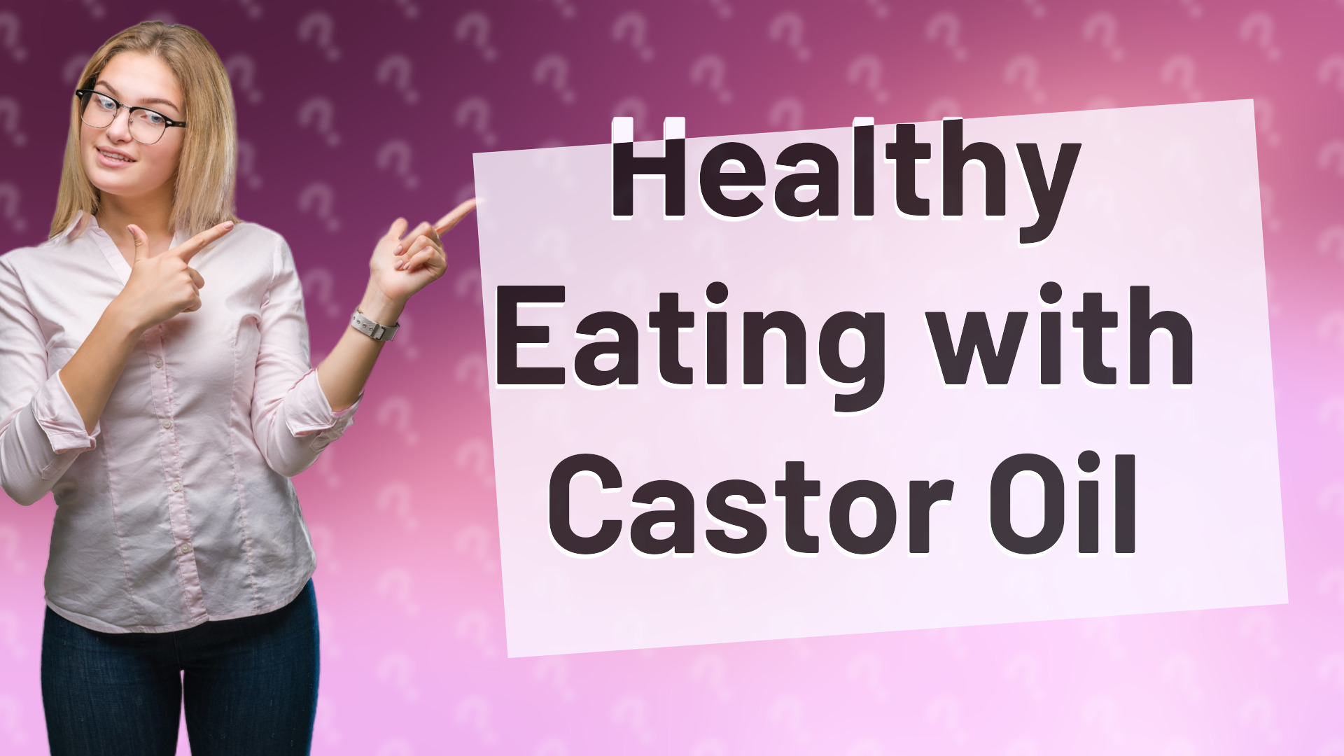 Healthy Eating with Castor Oil