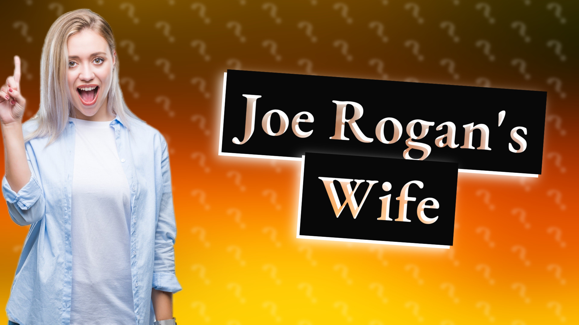 Joe Rogan's Wife