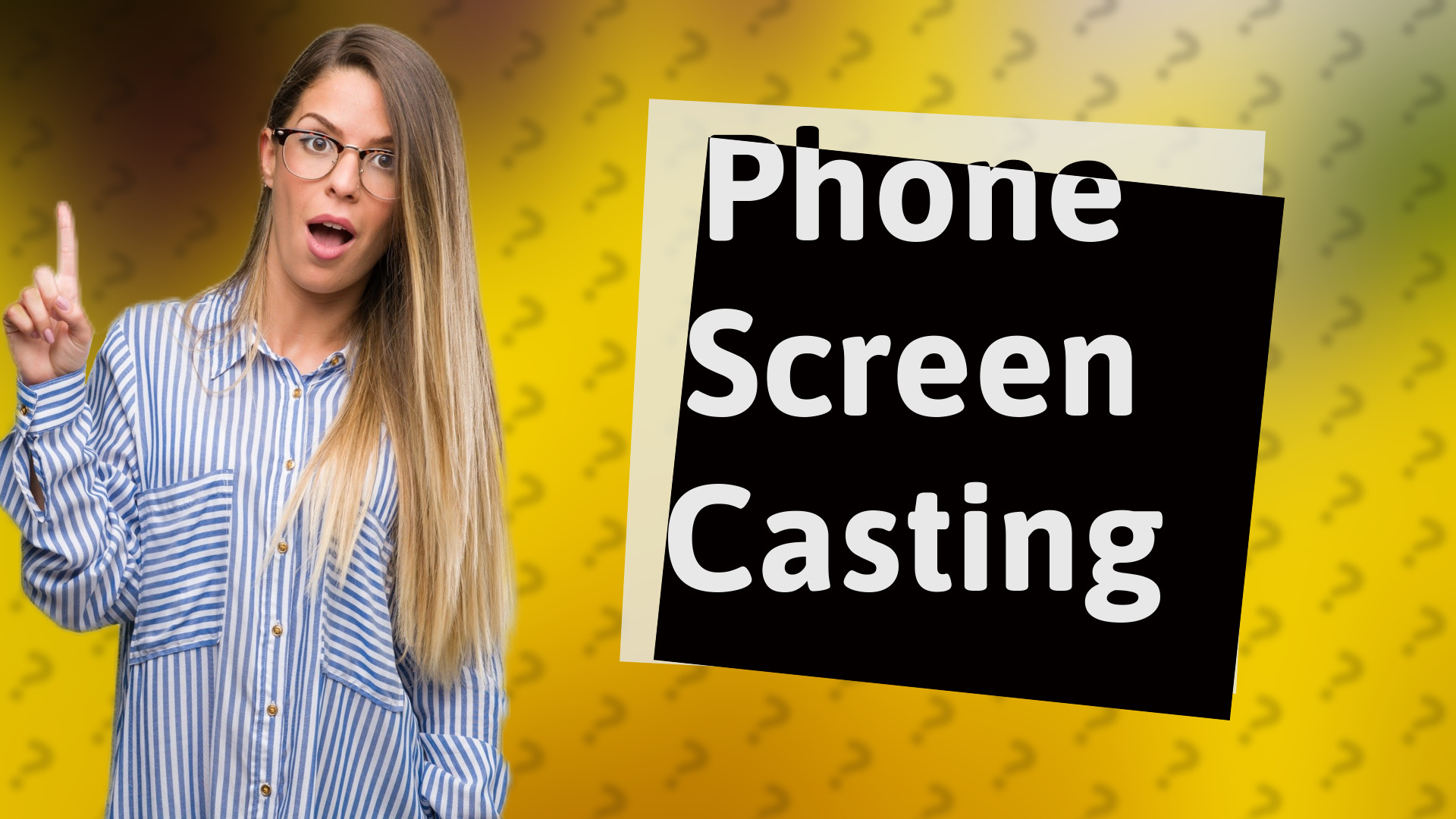 Phone Screen Casting