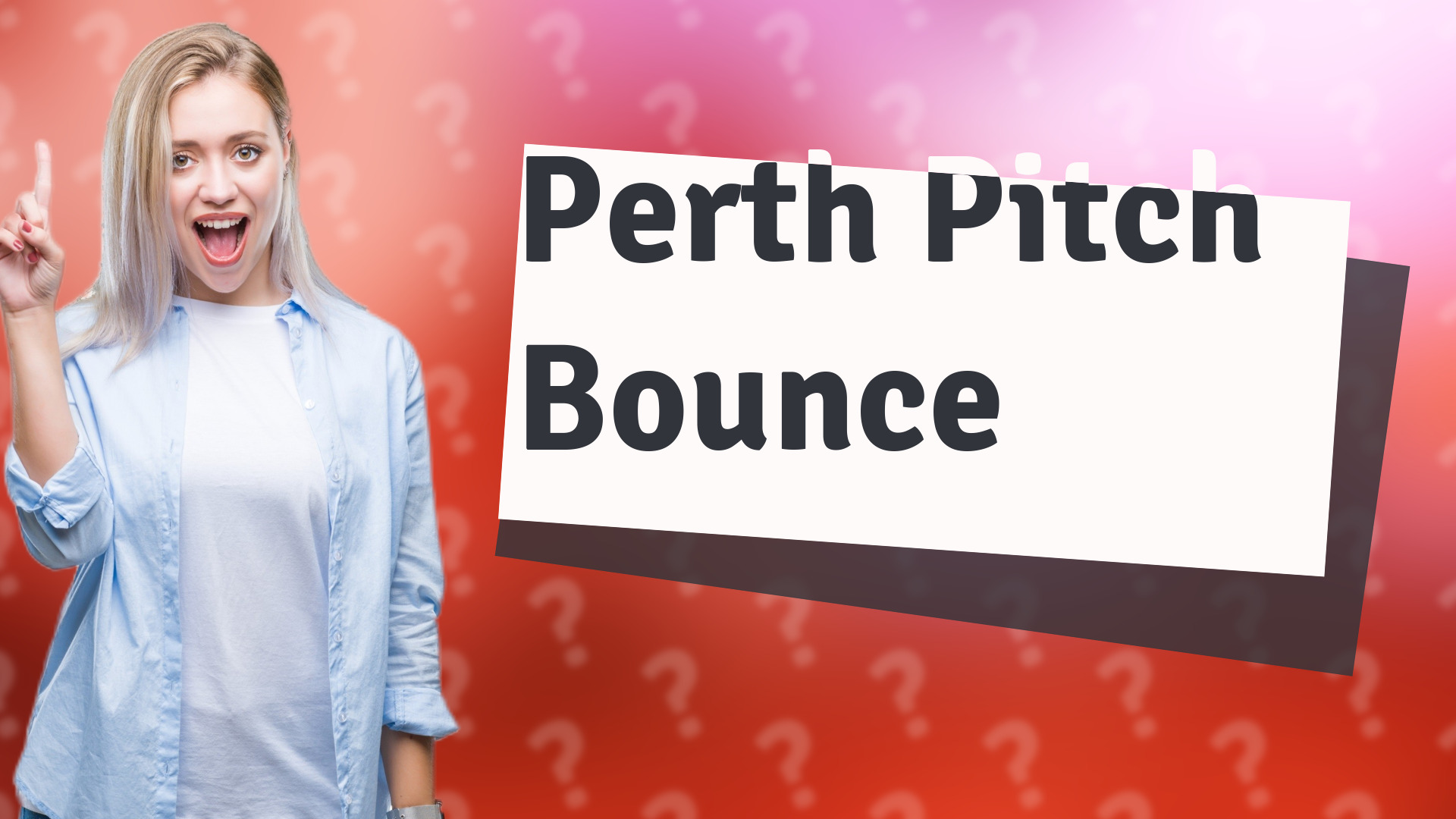 Perth Pitch Bounce