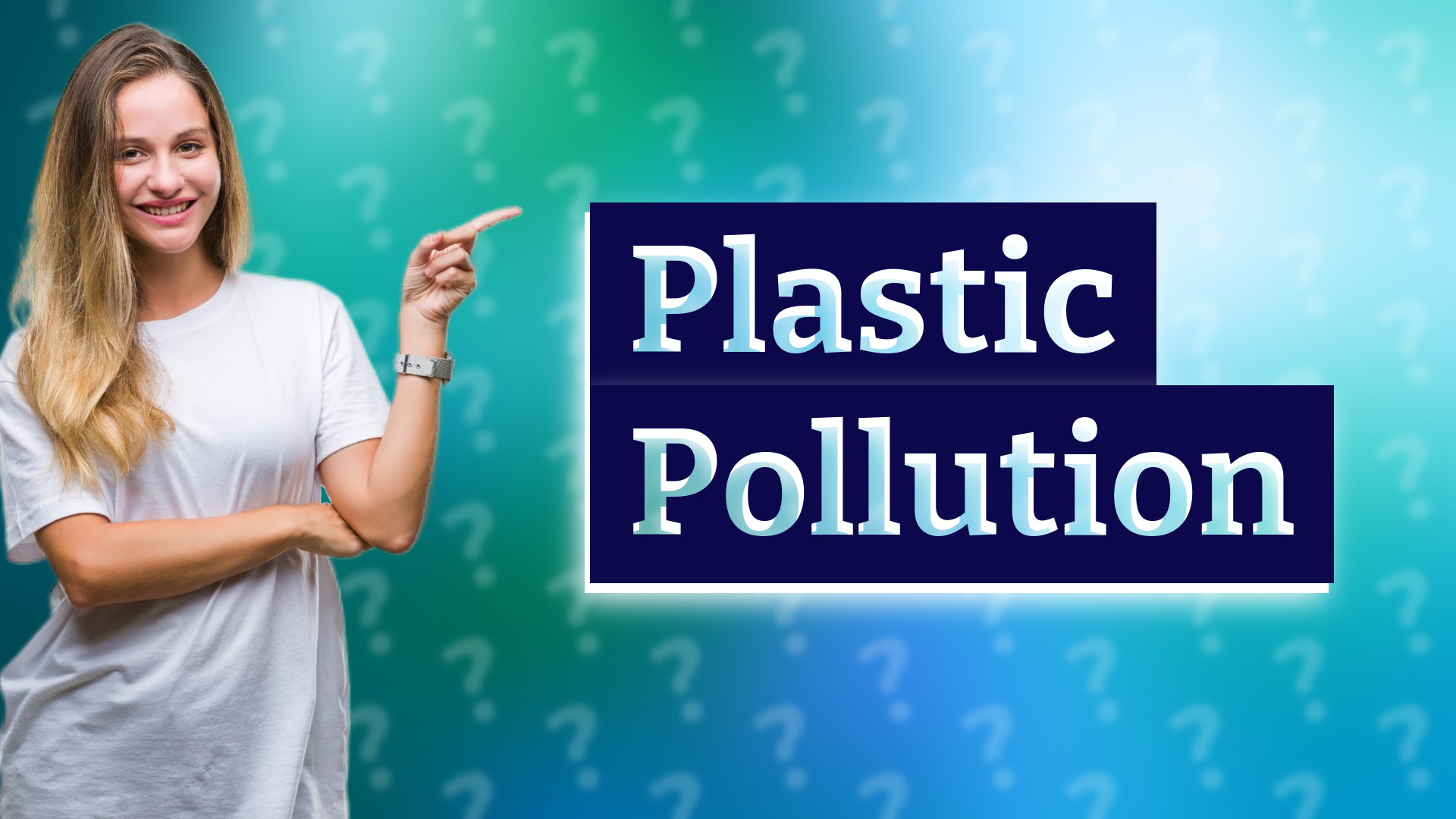 Plastic Pollution