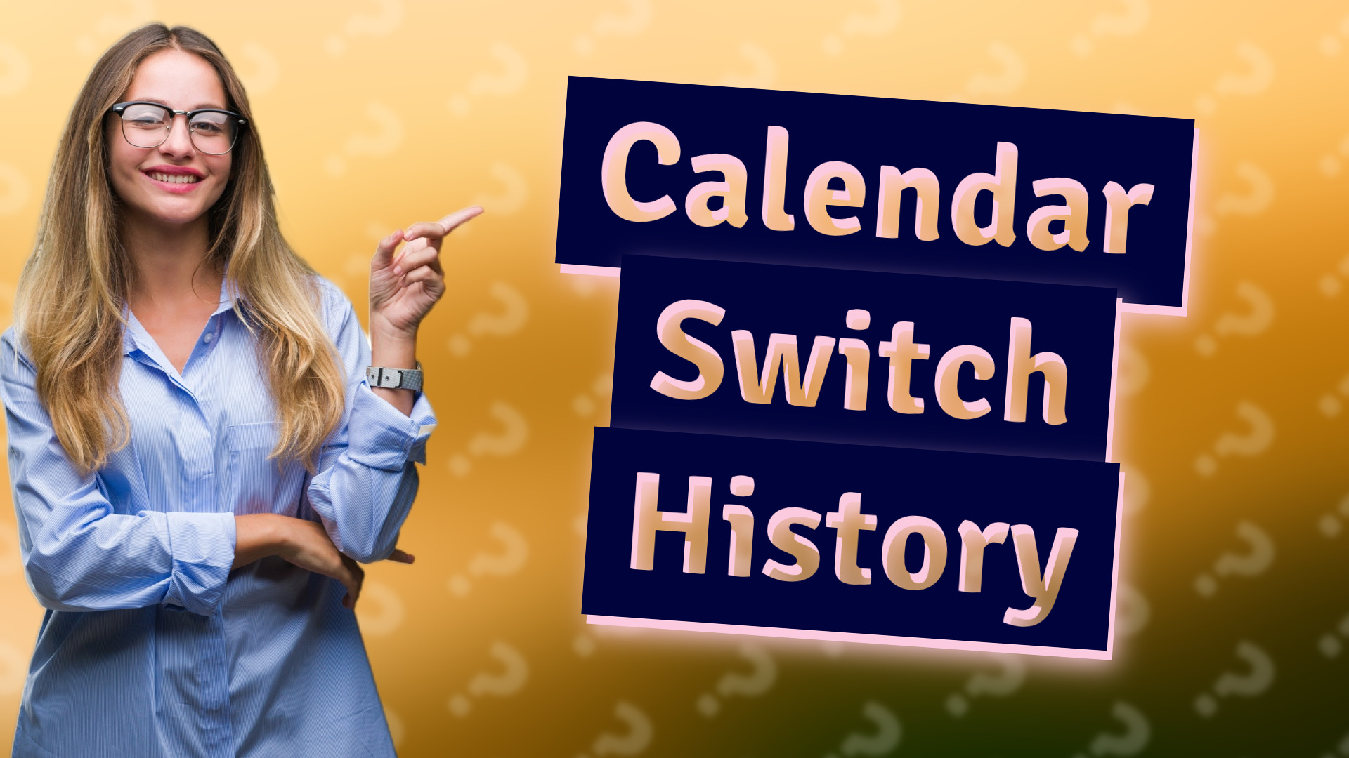 Calendar Switch History