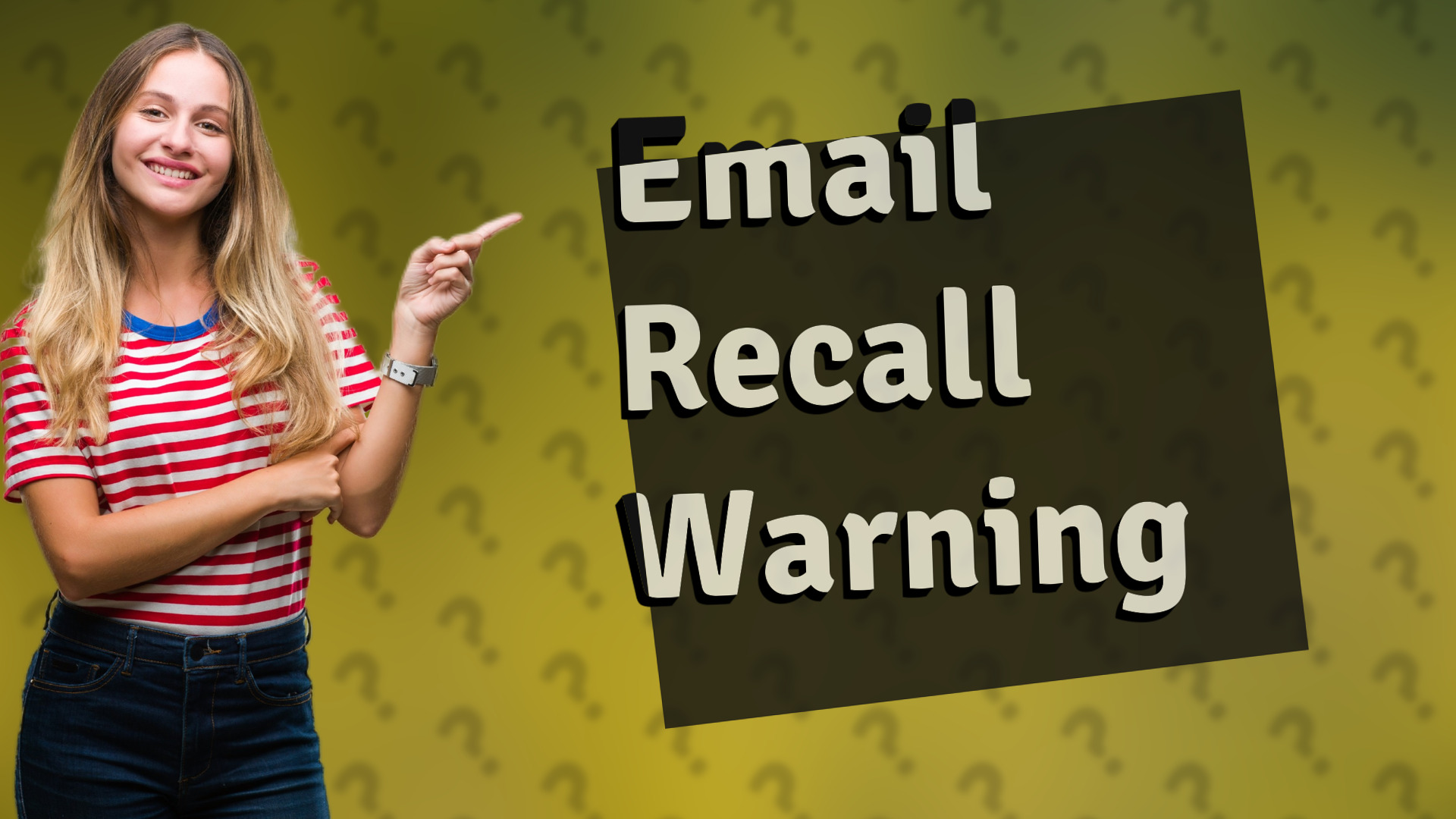 Email Recall Warning