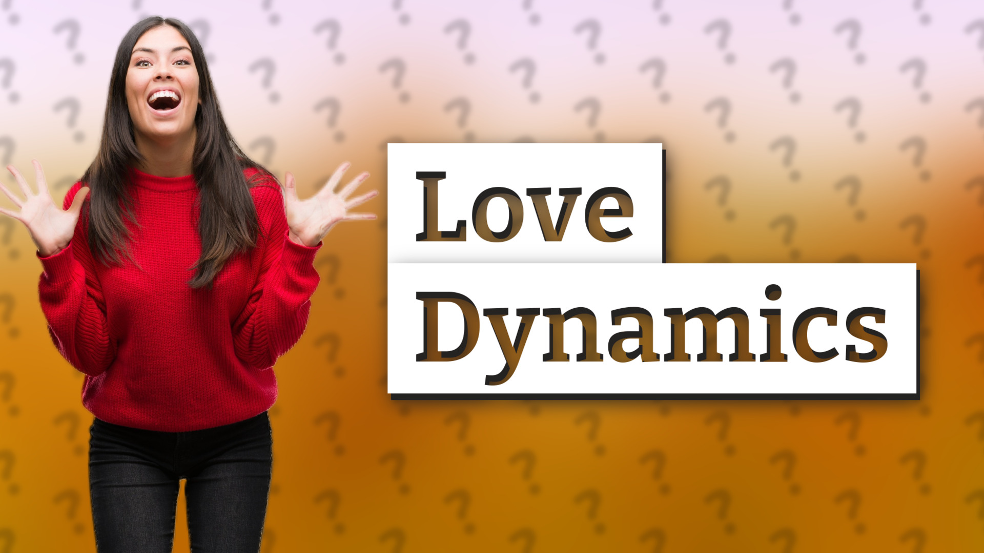 Love Dynamics