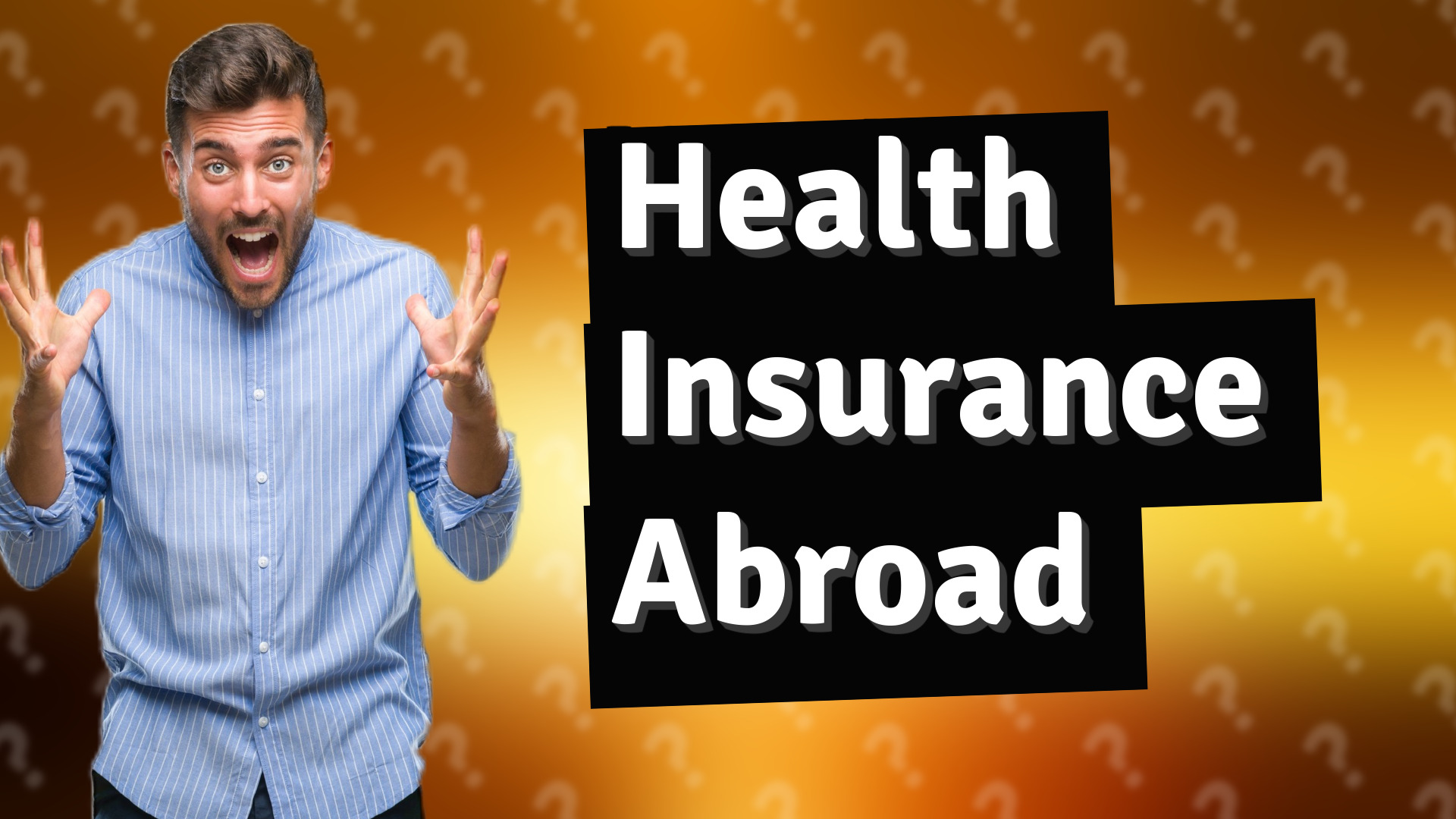 Health Insurance Abroad