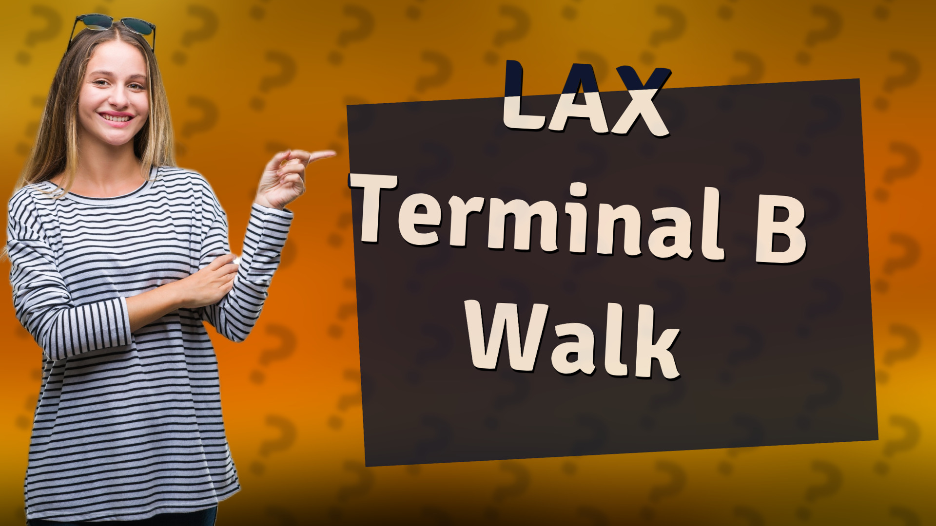 LAX Terminal B Walk
