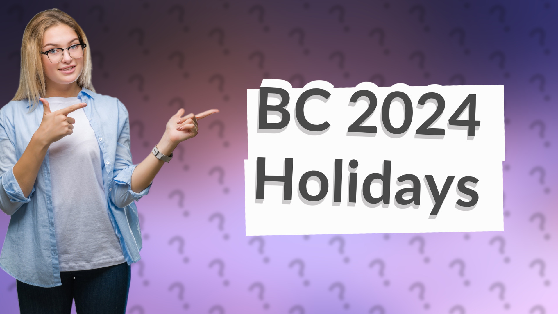 BC 2024 Holidays