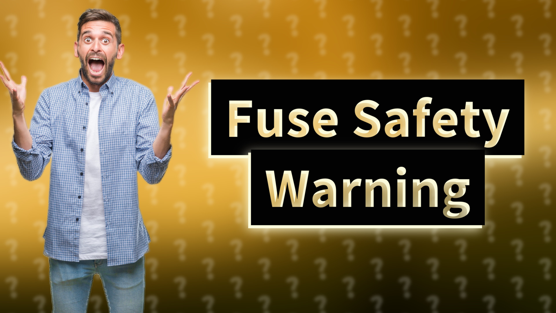 Fuse Safety Warning