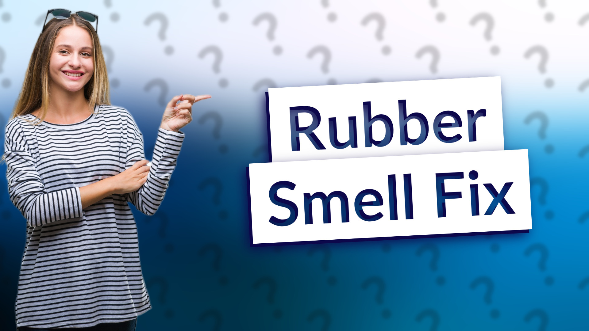 Rubber Smell Fix