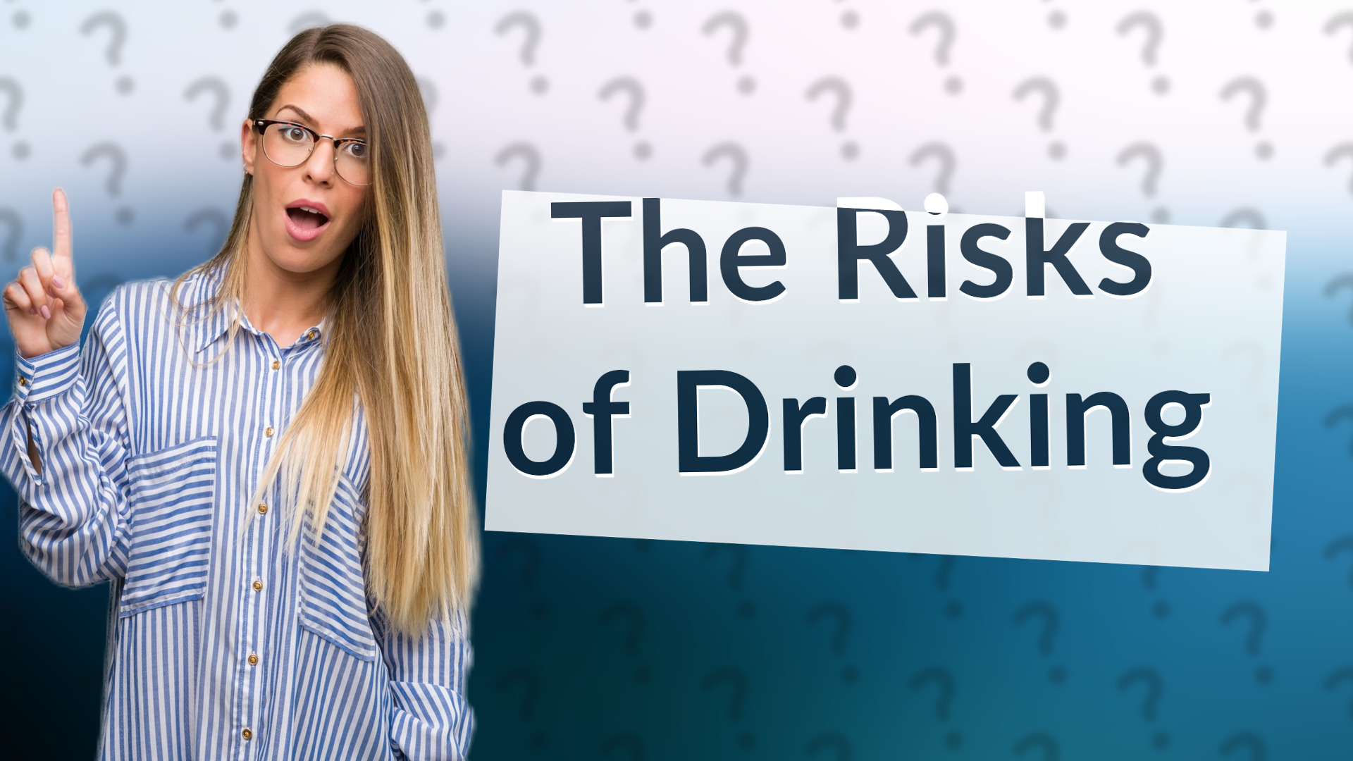 The Risks of Drinking