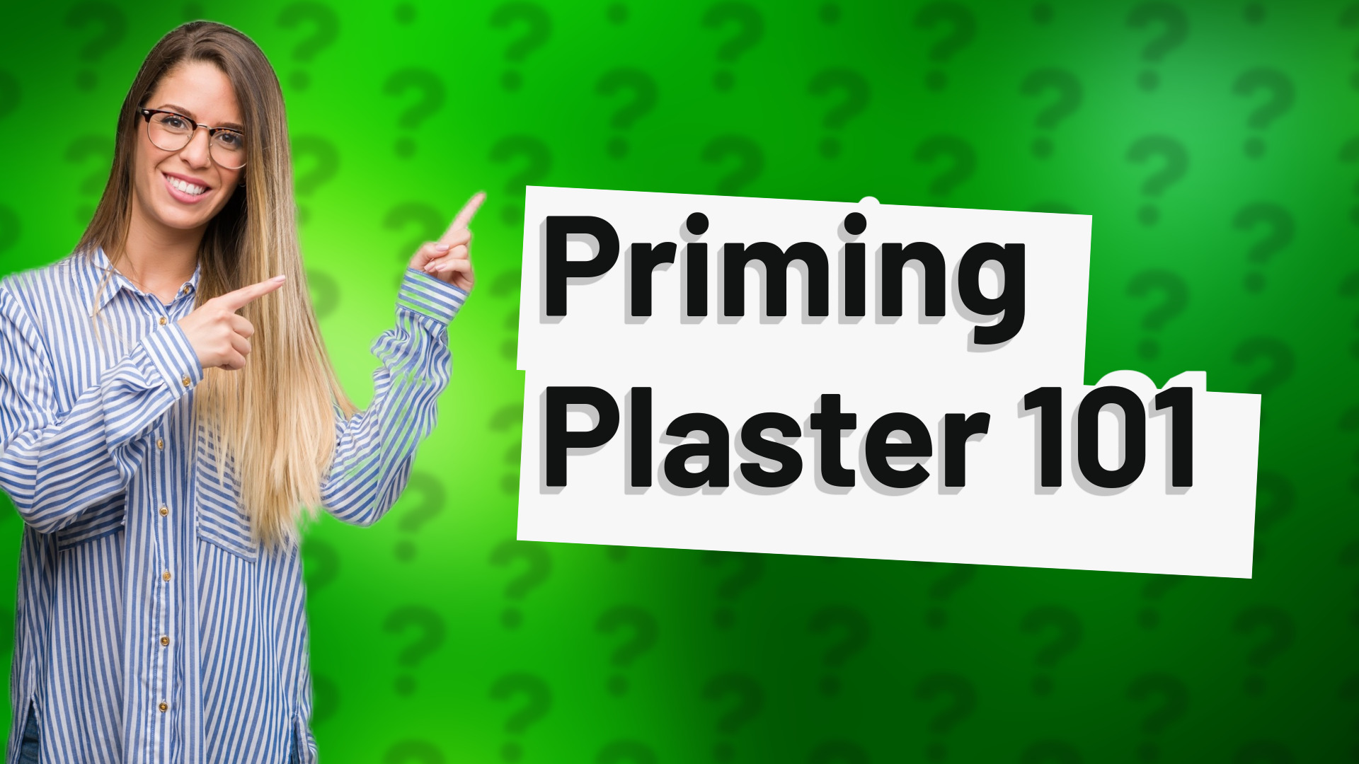 Priming Plaster 101