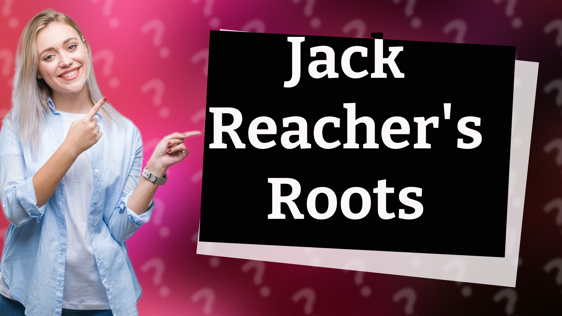 Jack Reacher's Roots
