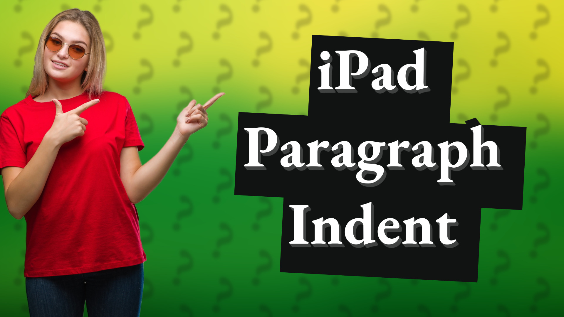 iPad Paragraph Indent