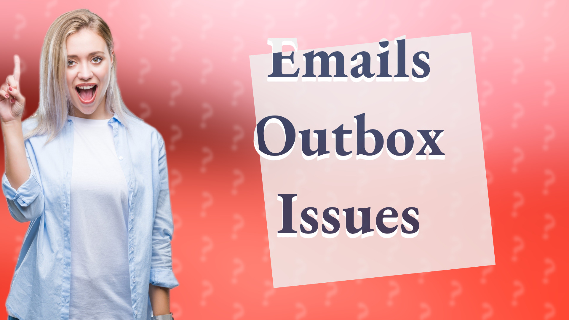 Emails Outbox Issues