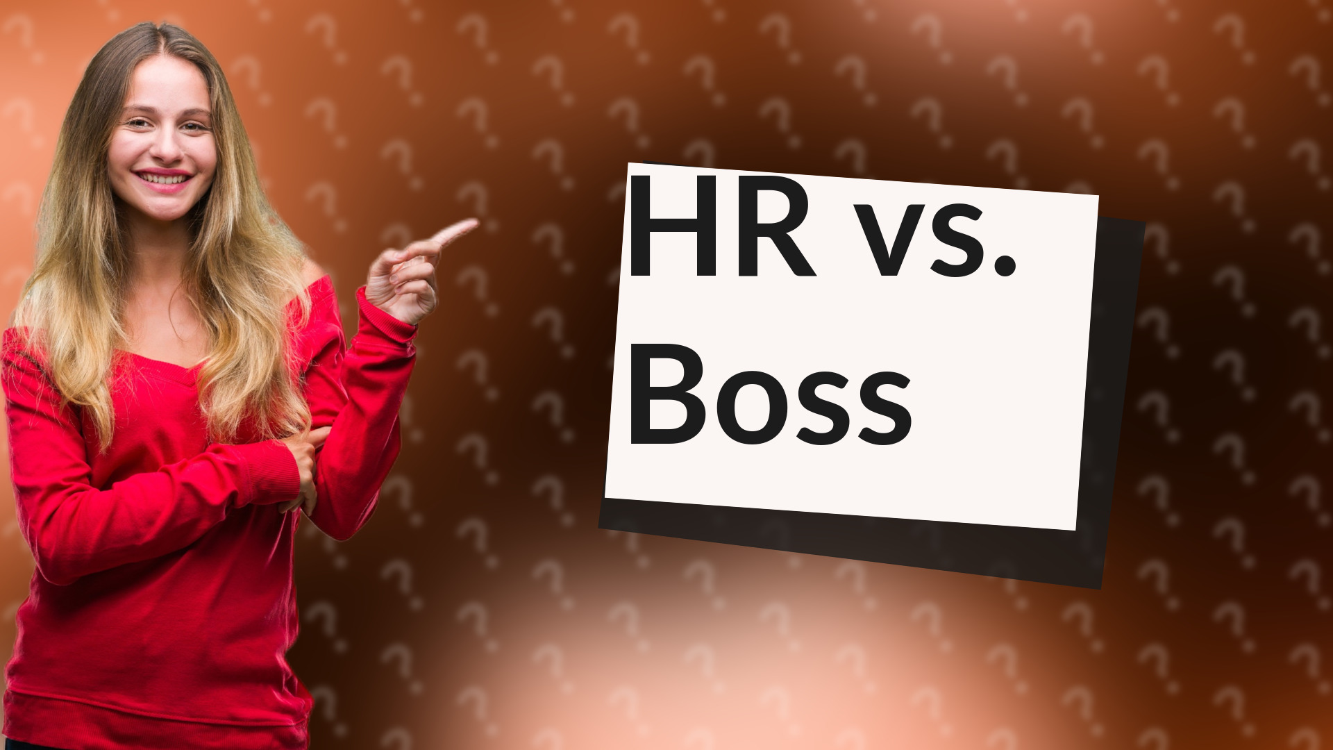 HR vs. Boss