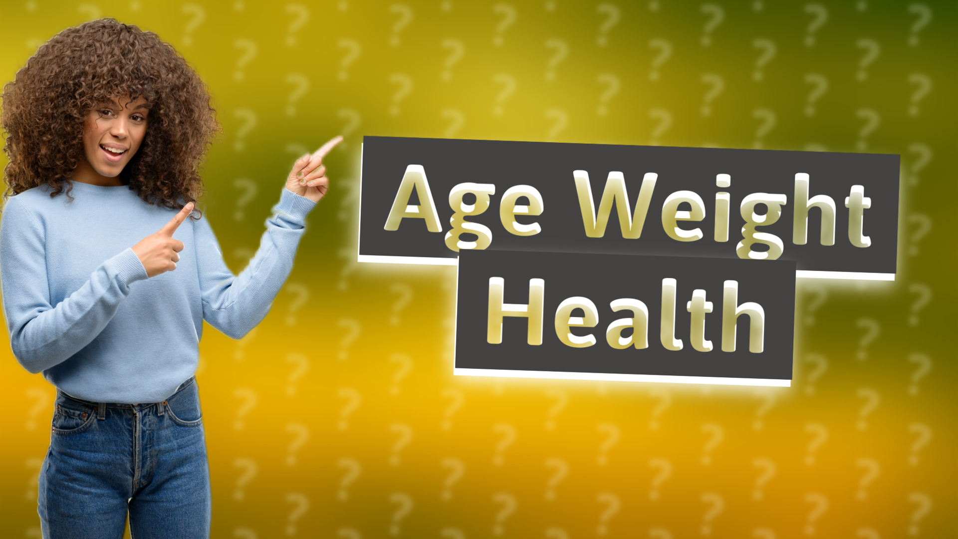 Age Weight Health