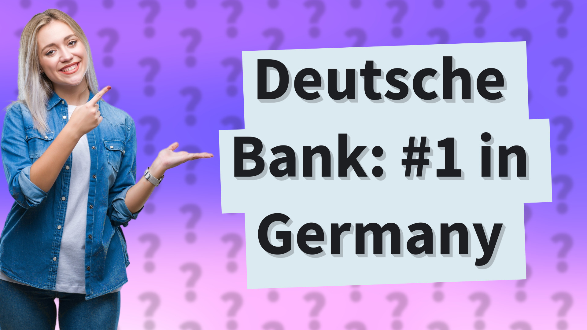 Deutsche Bank: #1 in Germany