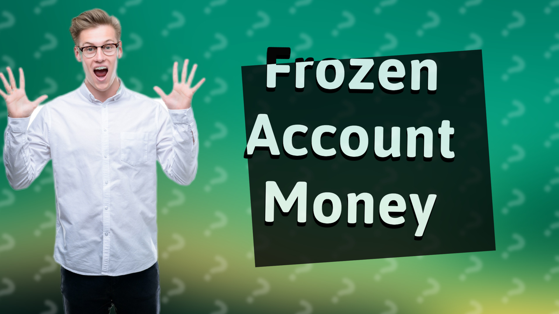 Frozen Account Money