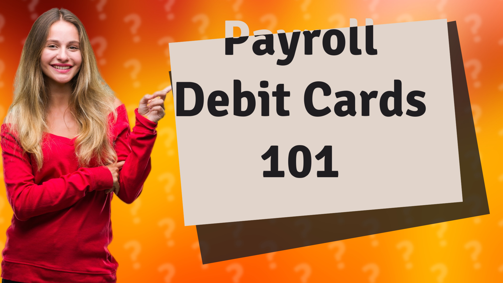 Payroll Debit Cards 101