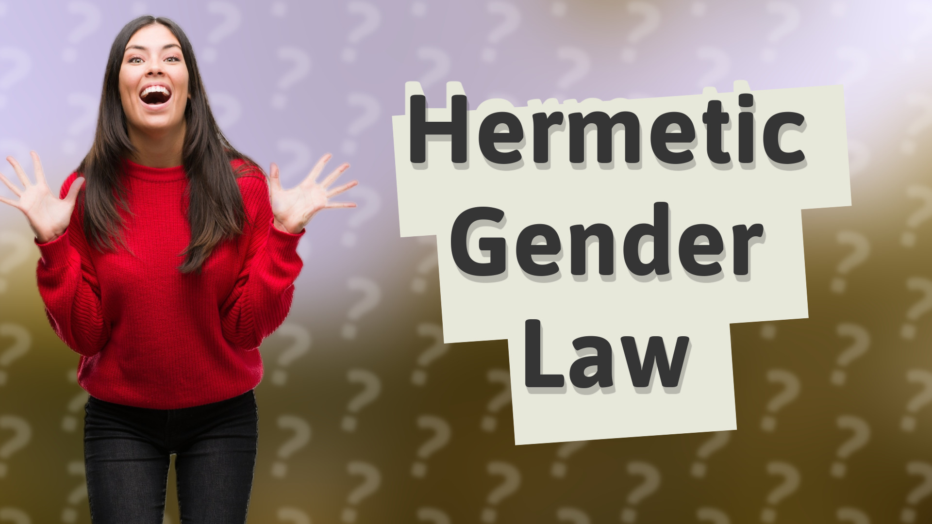Hermetic Gender Law
