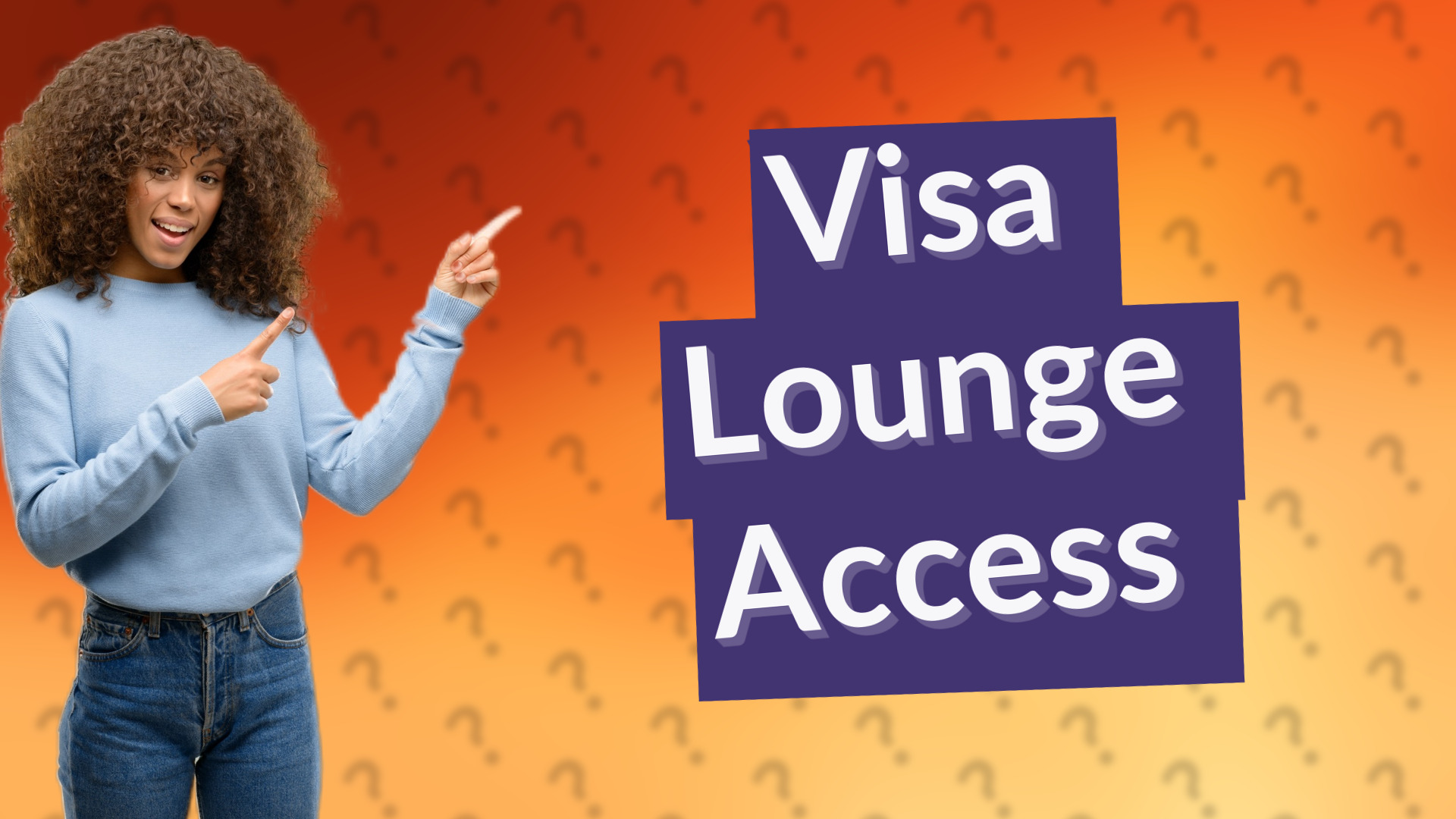 Visa Lounge Access