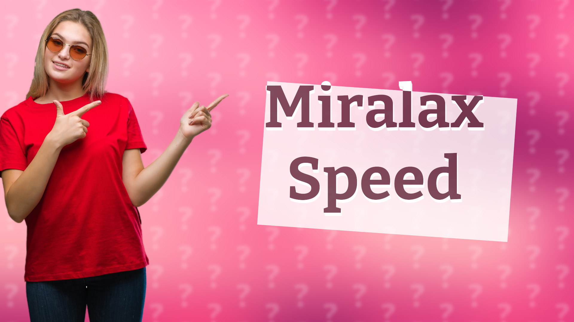 Miralax Speed