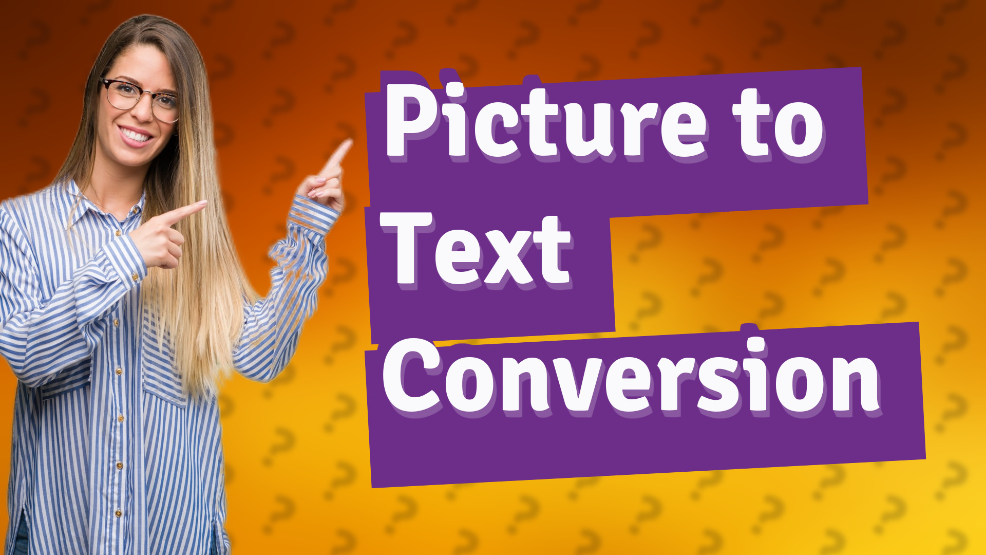 Picture to Text Conversion