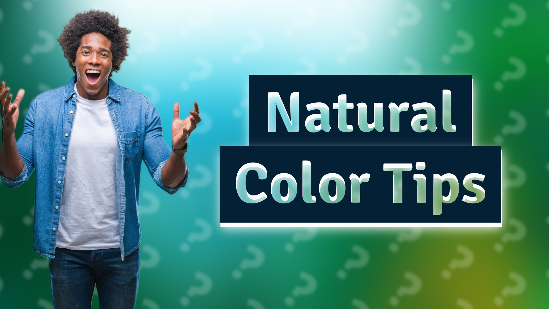 Natural Color Tips