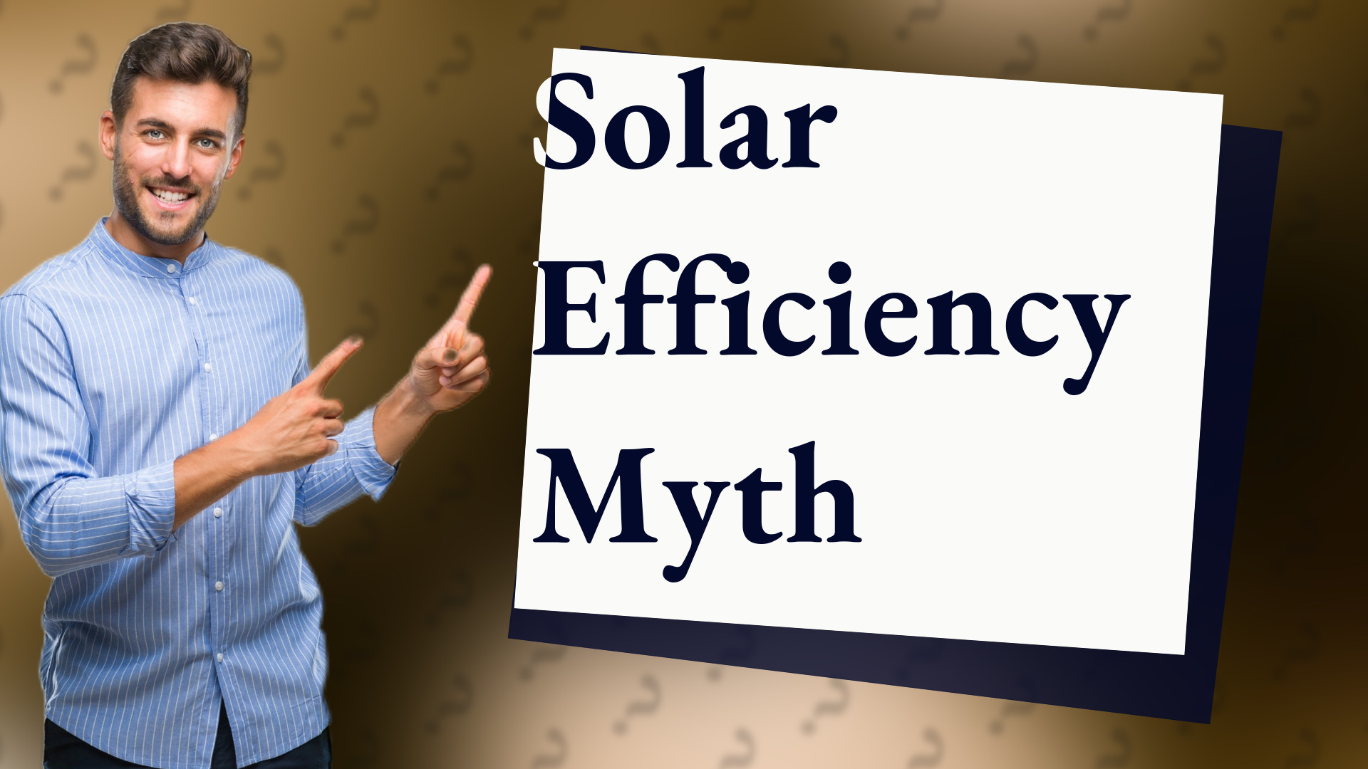Solar Efficiency Myth