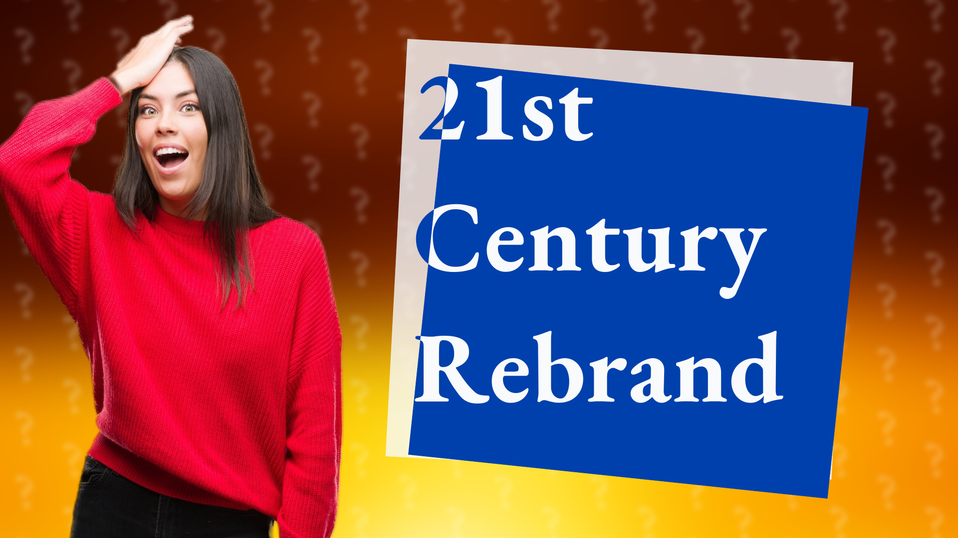 21st Century Rebrand