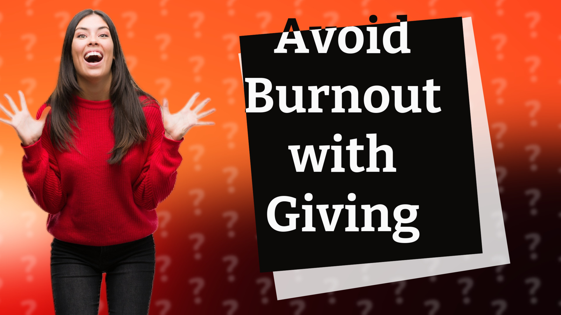 Avoid Burnout with Giving