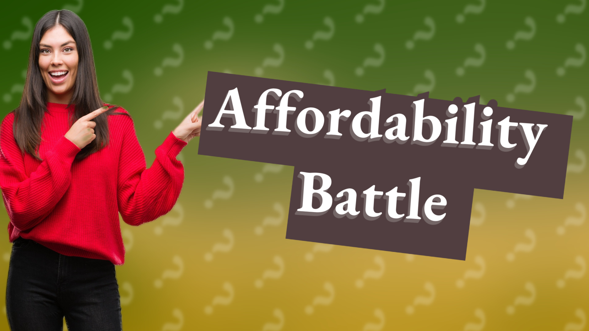 Affordability Battle