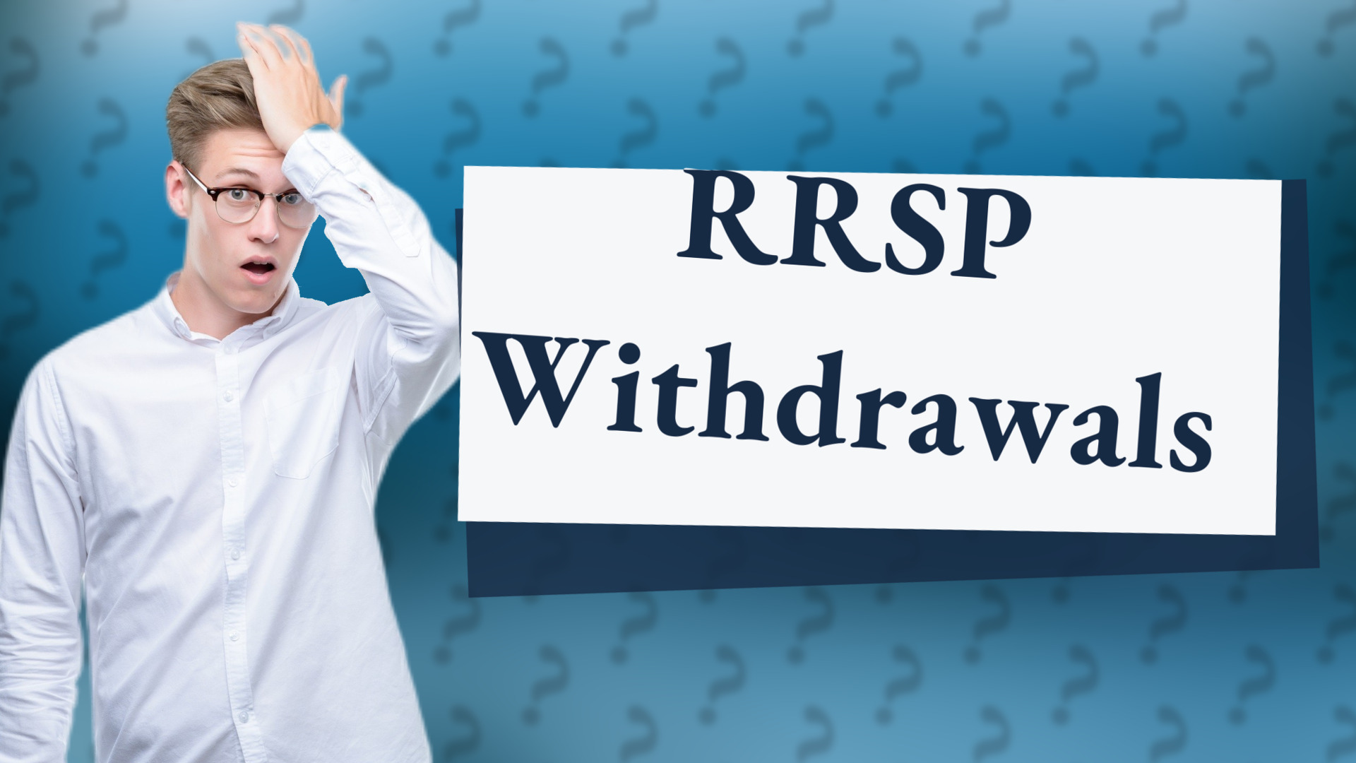 RRSP Withdrawals