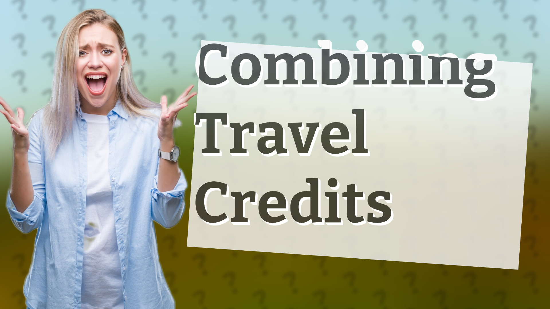 Combining Travel Credits