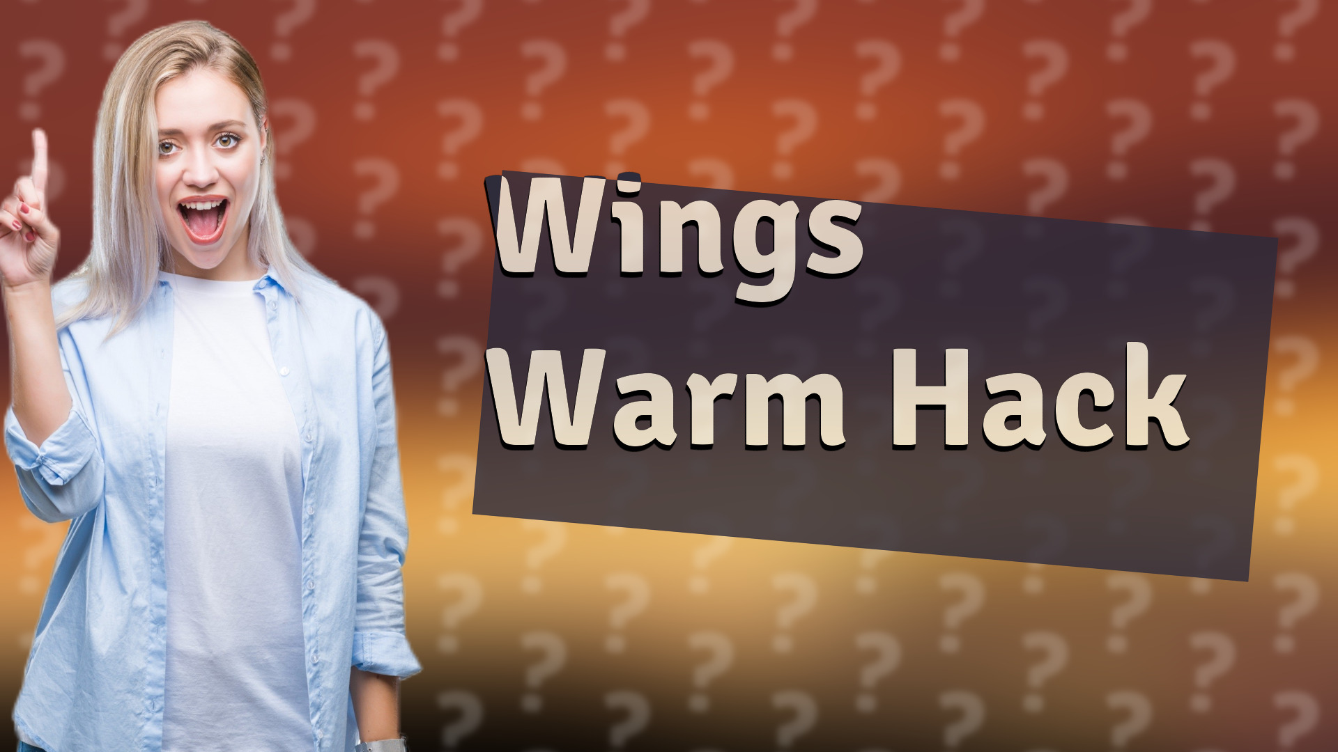 Wings Warm Hack