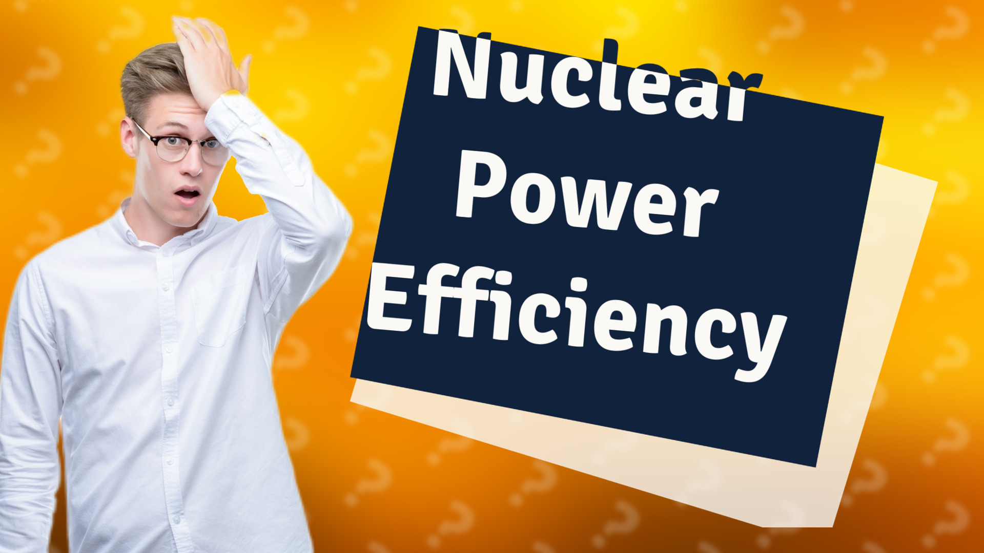 Nuclear Power Efficiency