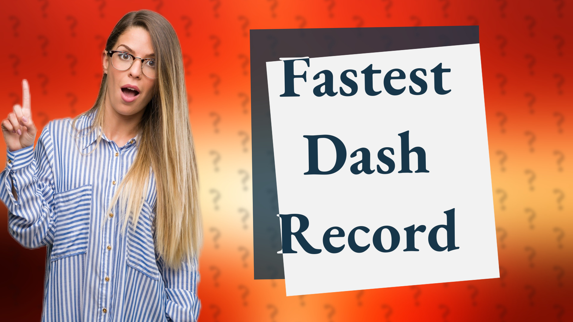 Fastest Dash Record