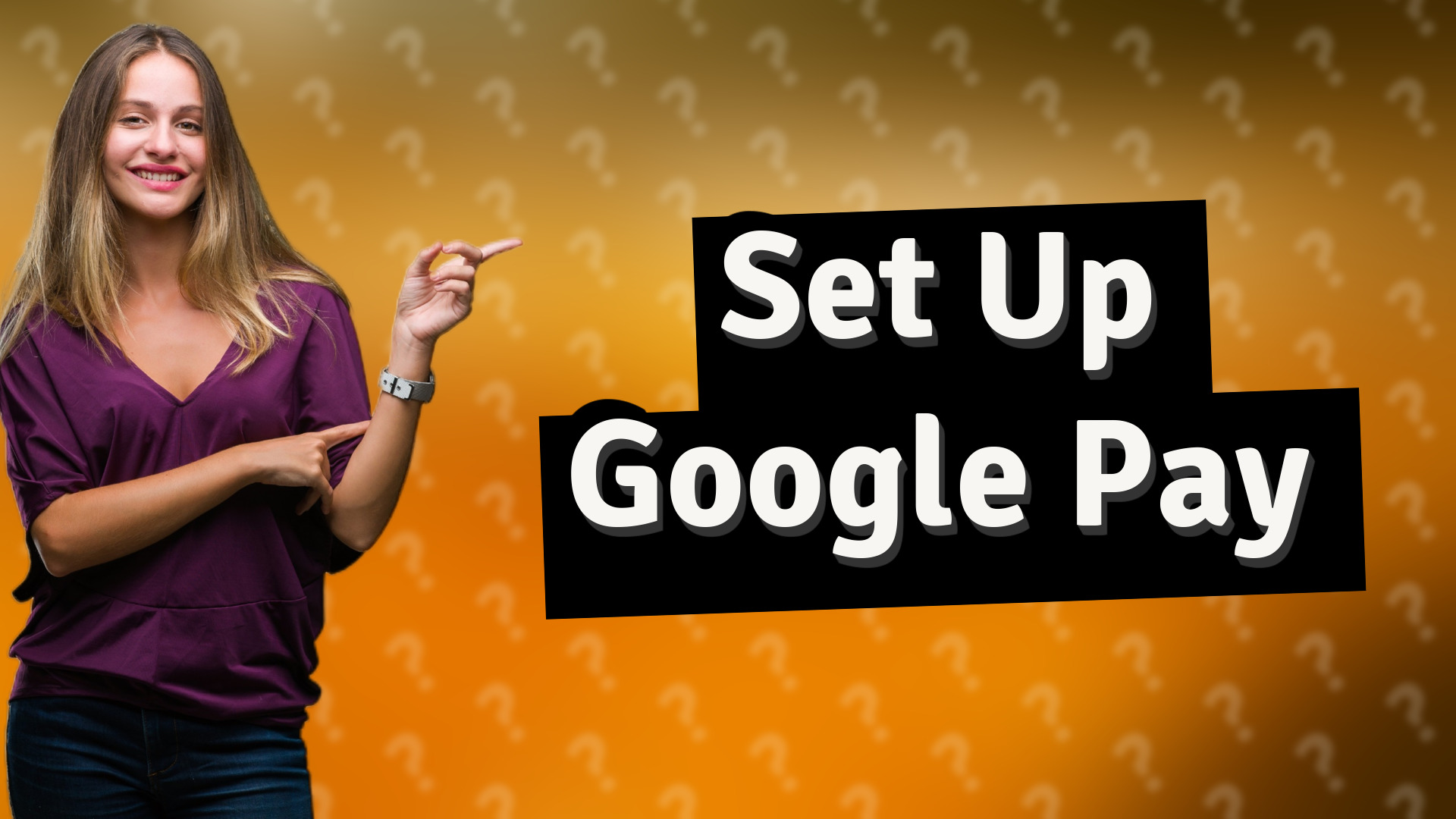 Set Up Google Pay