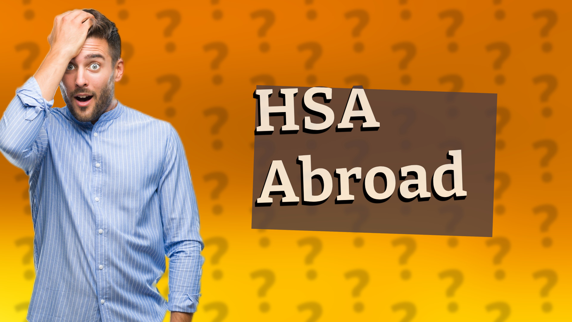 HSA Abroad