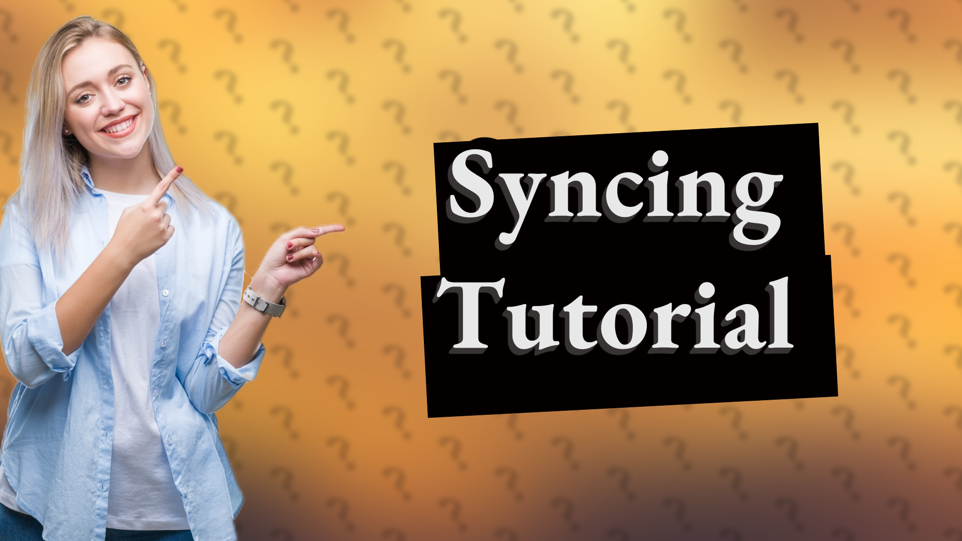 Syncing Tutorial