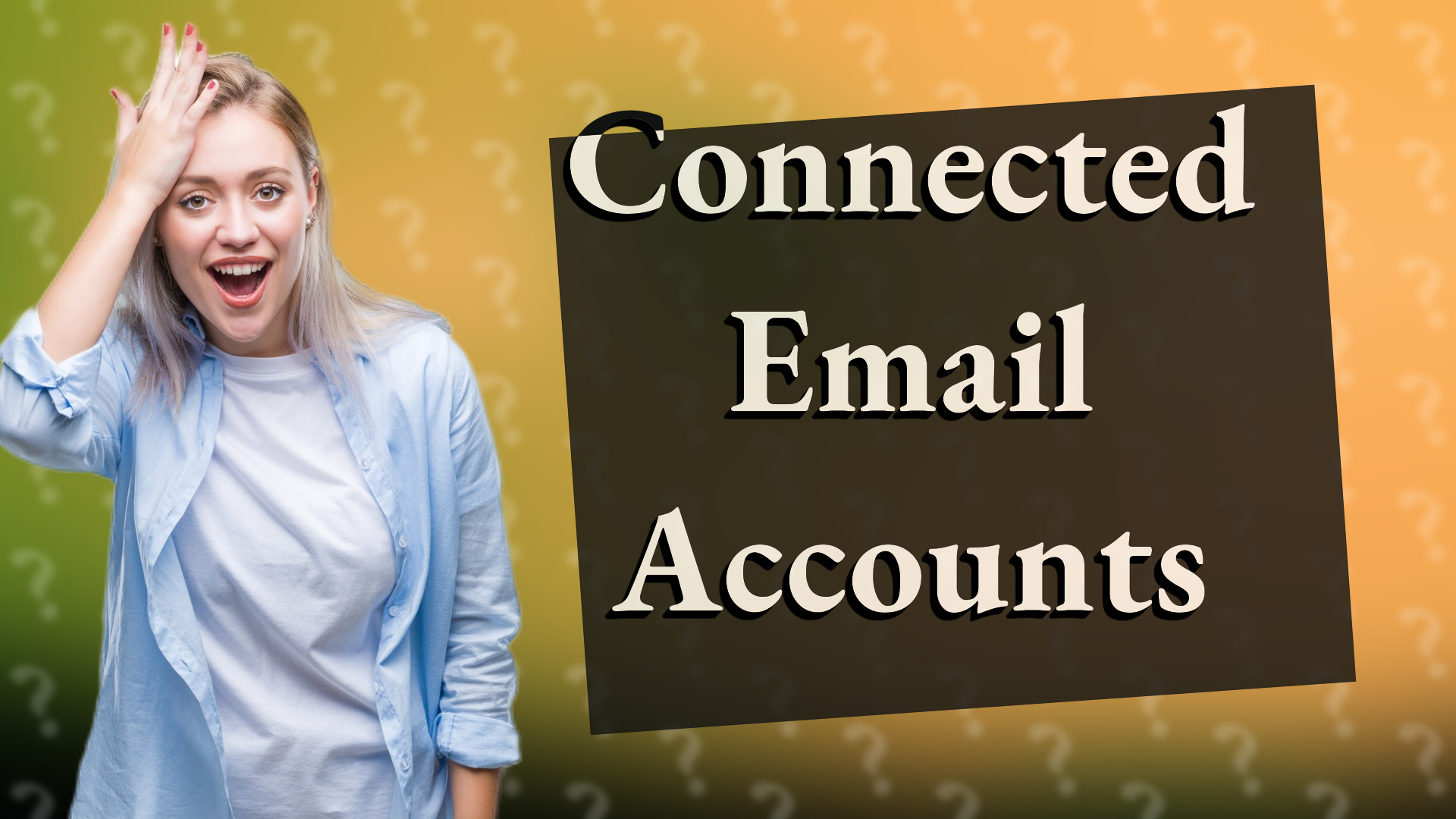 Connected Email Accounts