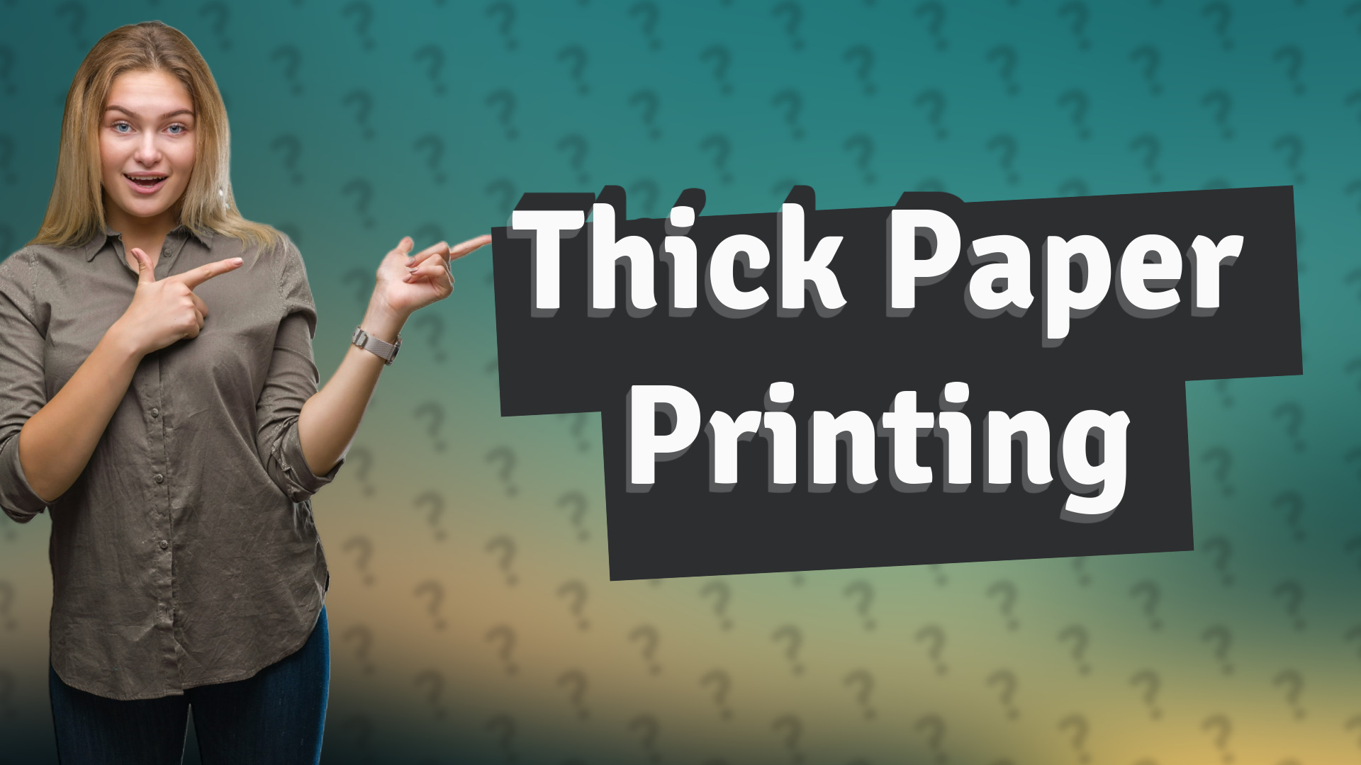 Thick Paper Printing