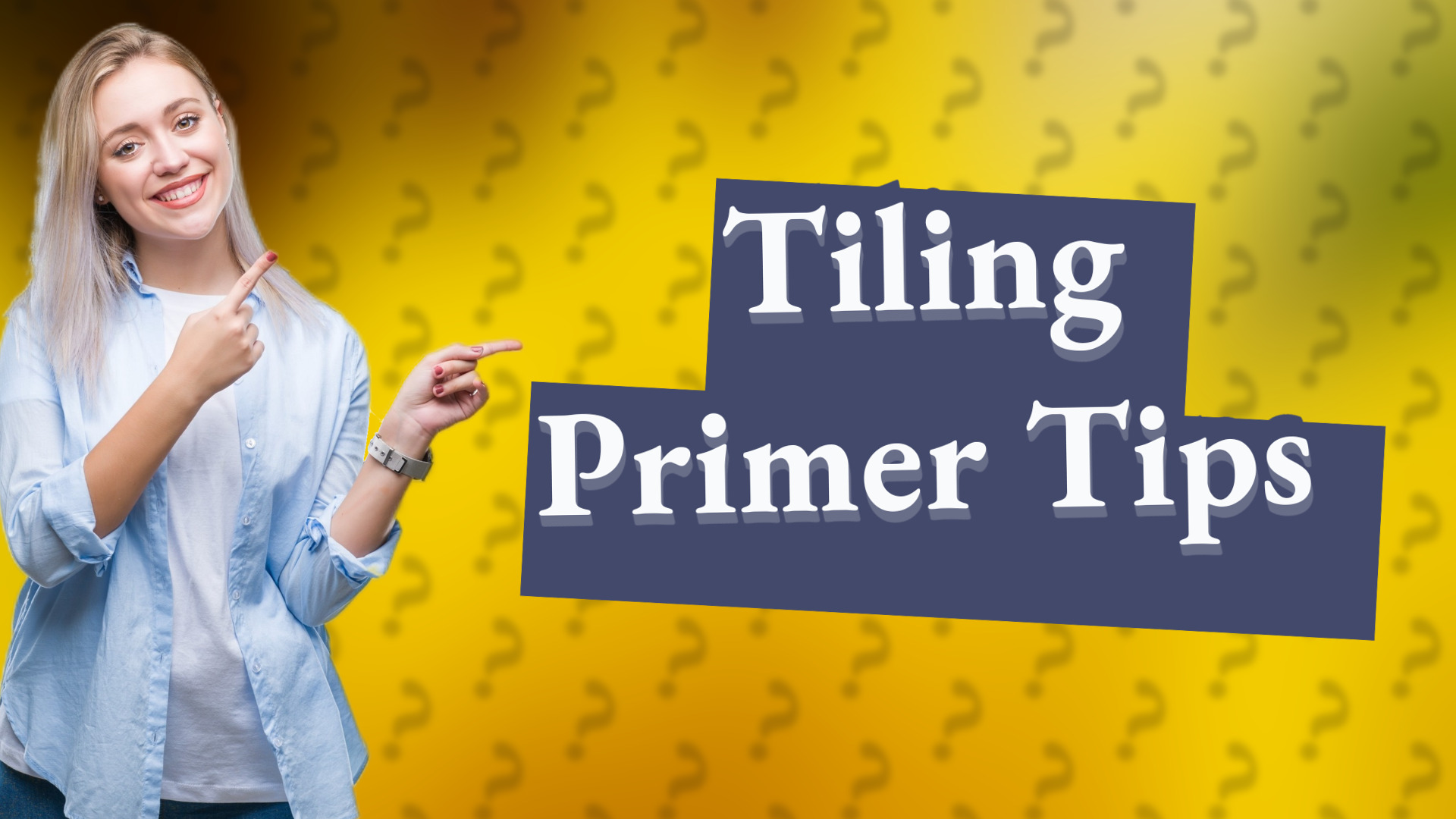 Tiling Primer Tips