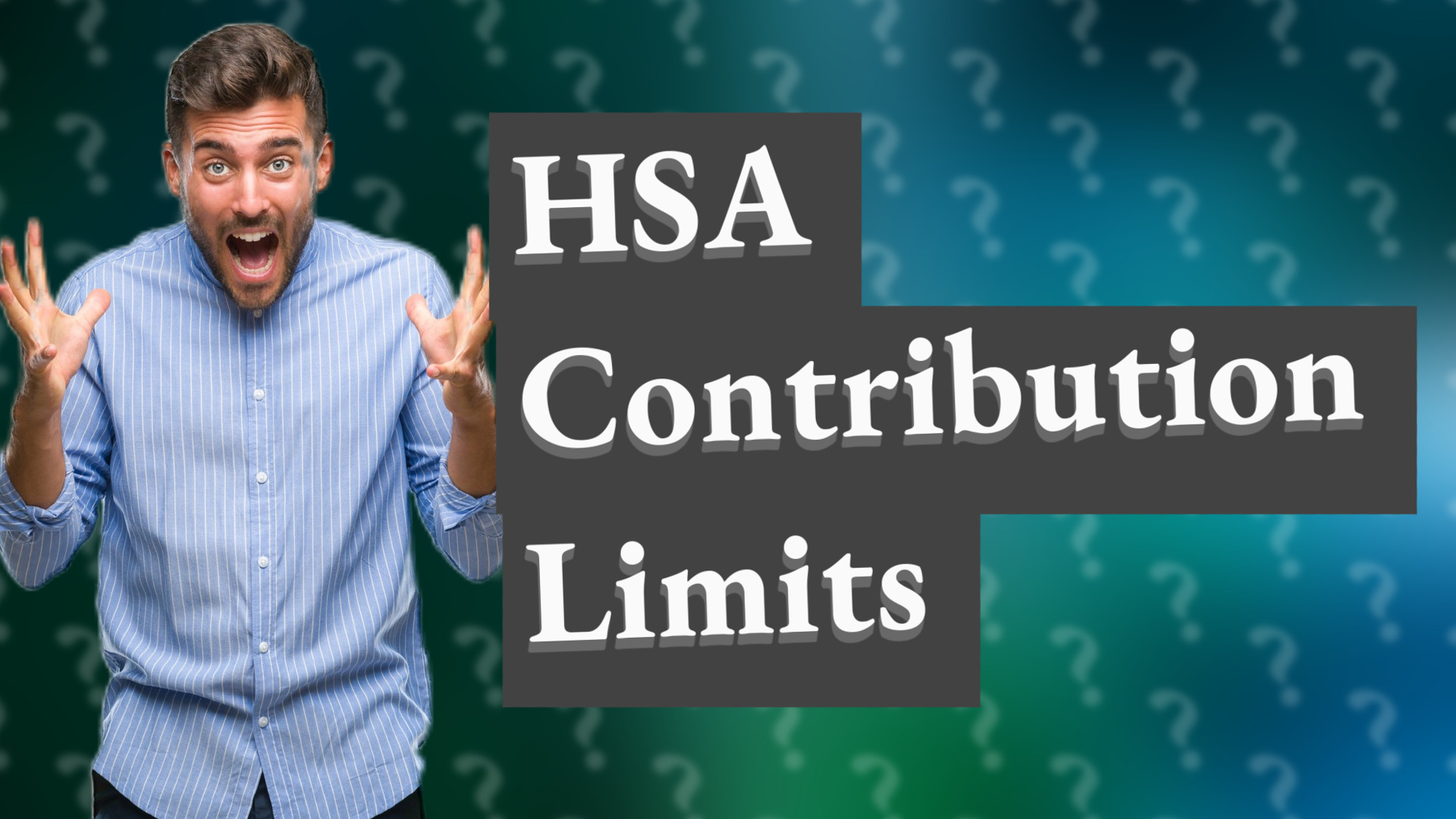 HSA Contribution Limits