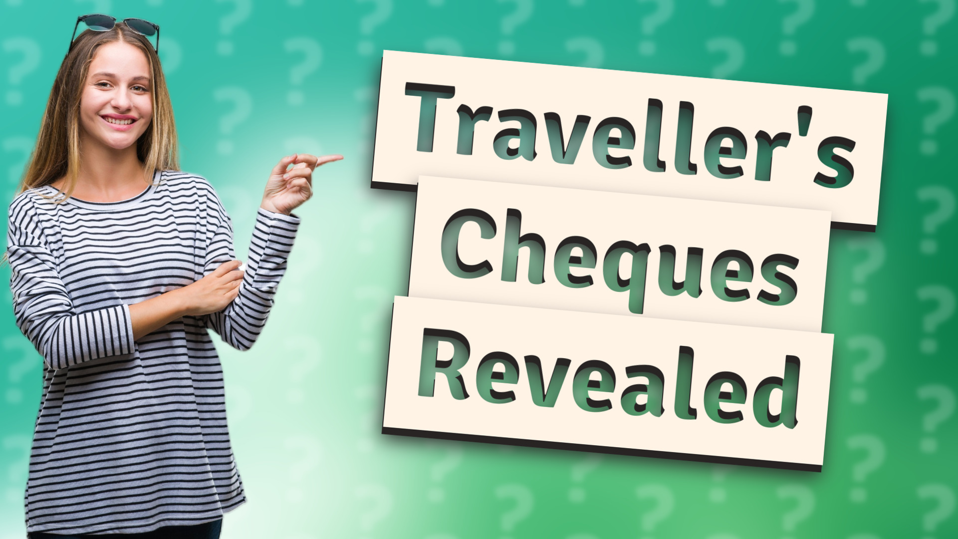 Traveller's Cheques Revealed