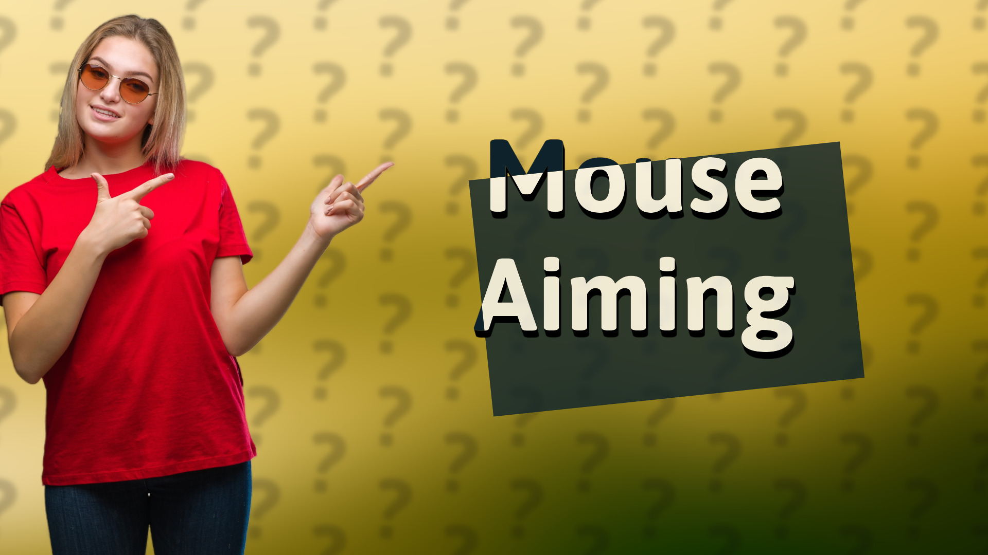 Mouse Aiming