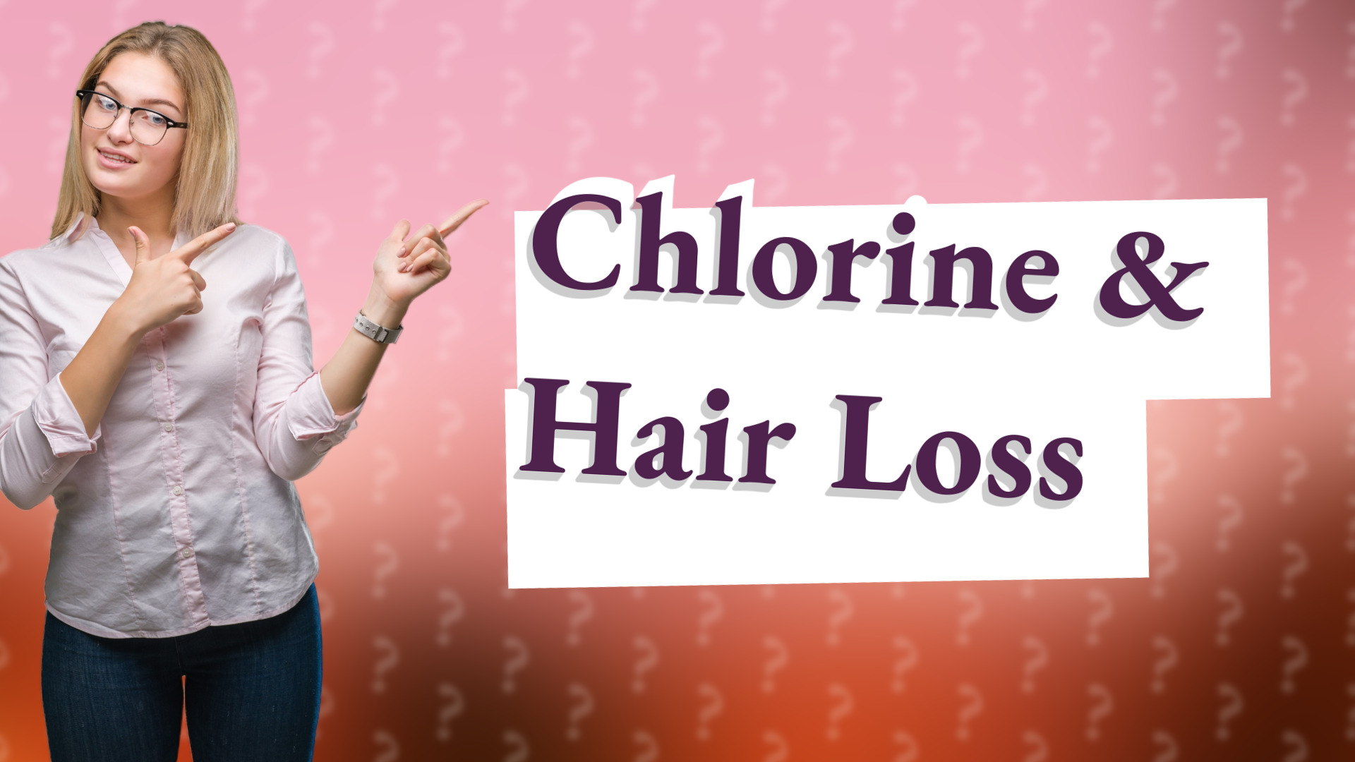 Chlorine & Hair Loss