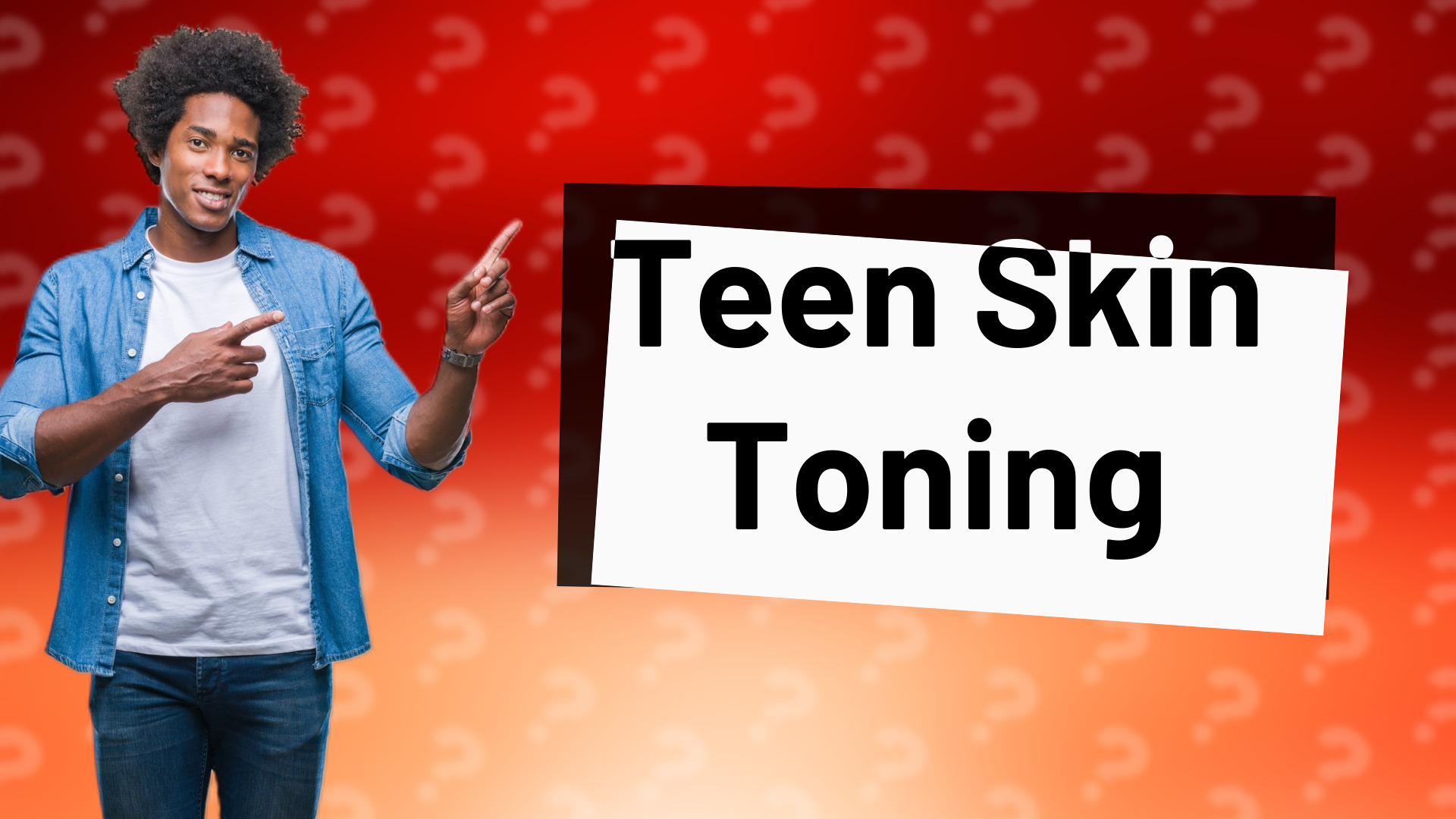 Teen Skin Toning