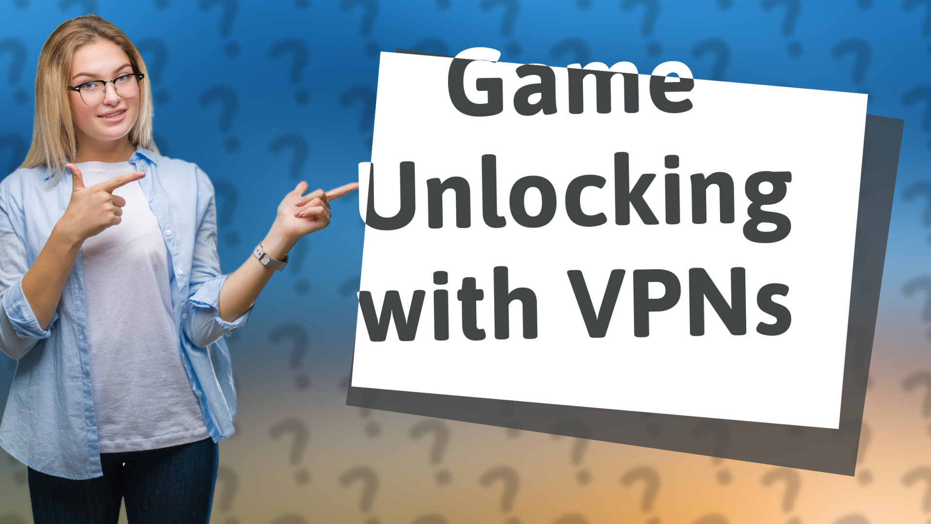 Game Unlocking with VPNs